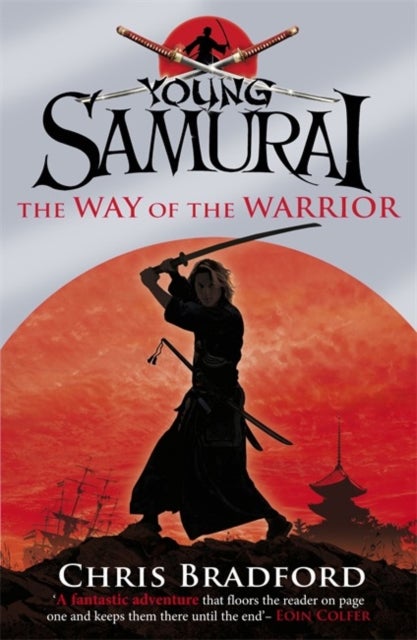 Bilde av The Way Of The Warrior (young Samurai, Book 1) Av Chris Bradford