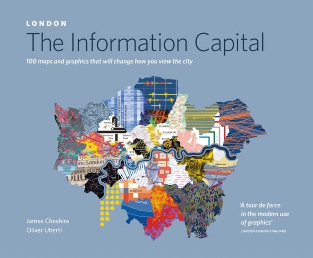 Bilde av London: The Information Capital Av James Cheshire, Oliver Uberti