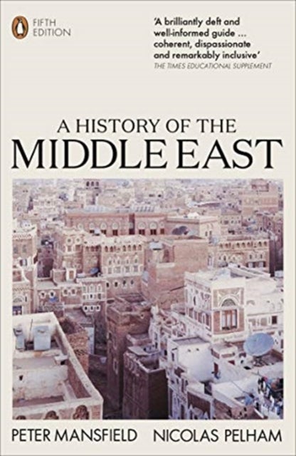 Bilde av A History Of The Middle East Av Peter Mansfield