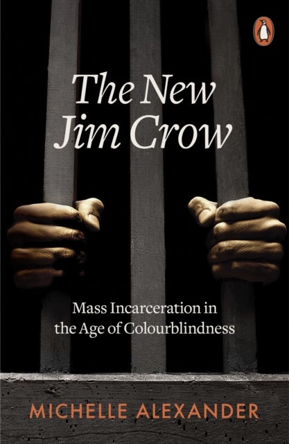 Bilde av The New Jim Crow Av Michelle Alexander