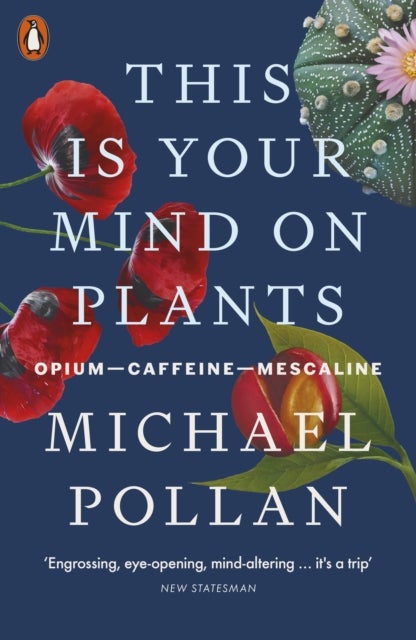 Bilde av This Is Your Mind On Plants Av Michael Pollan