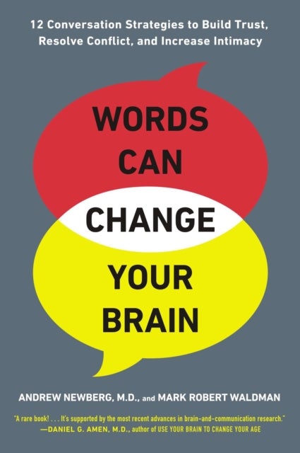 Bilde av Words Can Change Your Brain Av Andrew Newberg Mark Robert Waldman