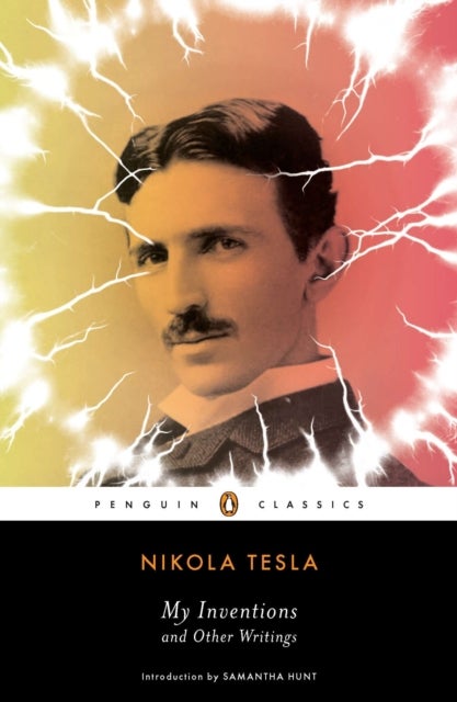 Bilde av My Inventions And Other Writings Av Nikola Tesla