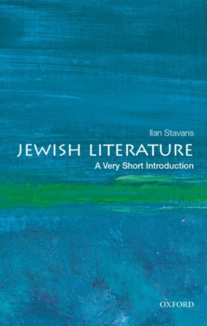Bilde av Jewish Literature: A Very Short Introduction Av Ilan (lewis-sebring Professor Of Humaniti Stavans