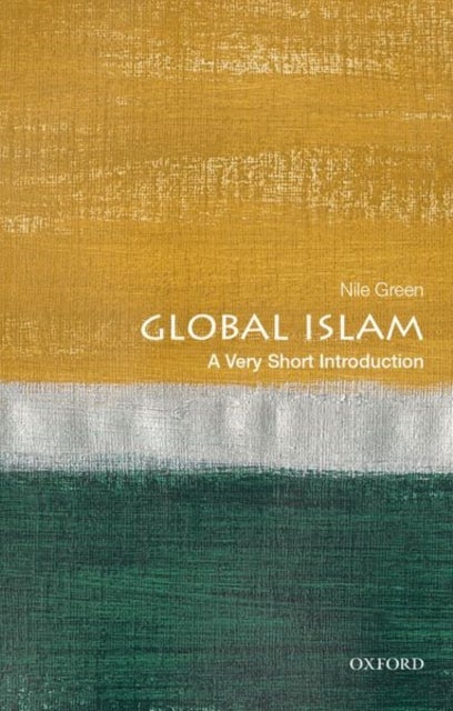 Bilde av Global Islam: A Very Short Introduction Av Nile (ibn Khaldun Endowed Chair In World Hi Green
