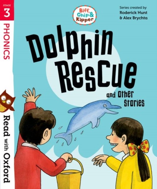 Bilde av Read With Oxford: Stage 3: Biff, Chip And Kipper: Dolphin Rescue And Other Stories Av Roderick Hunt, Cynthia Rider