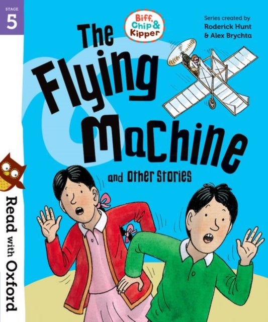 Bilde av Read With Oxford: Stage 5: Biff, Chip And Kipper: The Flying Machine And Other Stories Av Roderick Hunt
