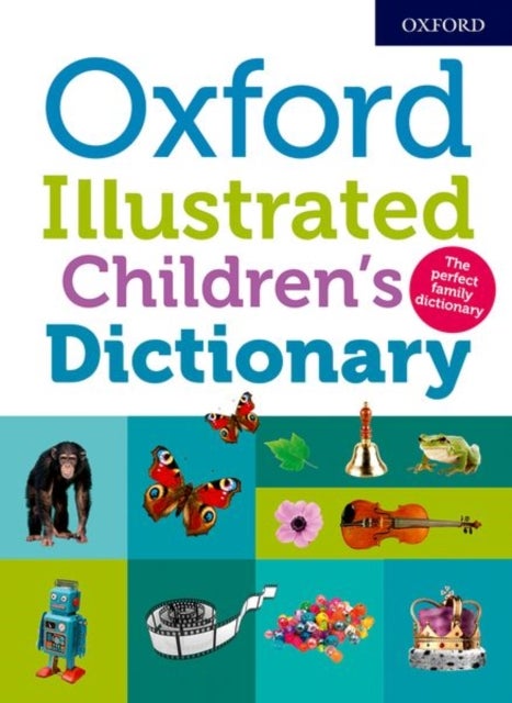 Bilde av Oxford Illustrated Children&#039;s Dictionary Av Oxford Dictionaries