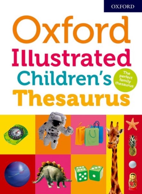 Bilde av Oxford Illustrated Children&#039;s Thesaurus Av Oxford Dictionaries