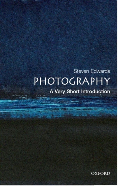 Bilde av Photography: A Very Short Introduction Av Steve (research Lecturer In Art History At The Open University) Edwards