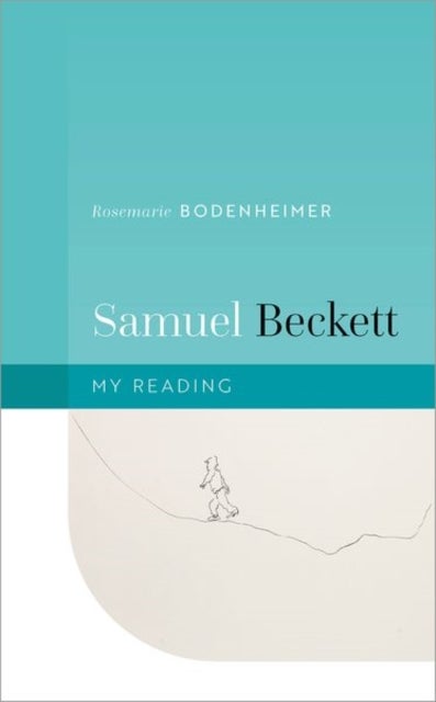 Bilde av Samuel Beckett Av Rosemarie (professor Emerita Of English Boston College) Bodenheimer