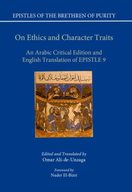 Bilde av On Ethics And Character Traits Av Omar (the Institute Of Ismaili Studies) Ali-de Unzaga
