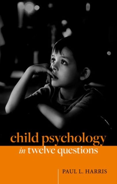 Bilde av Child Psychology In Twelve Questions Av Paul L. (victor S. Thomas Professor Of Education Victor S. Thomas Professor Of Education Harvard University) H