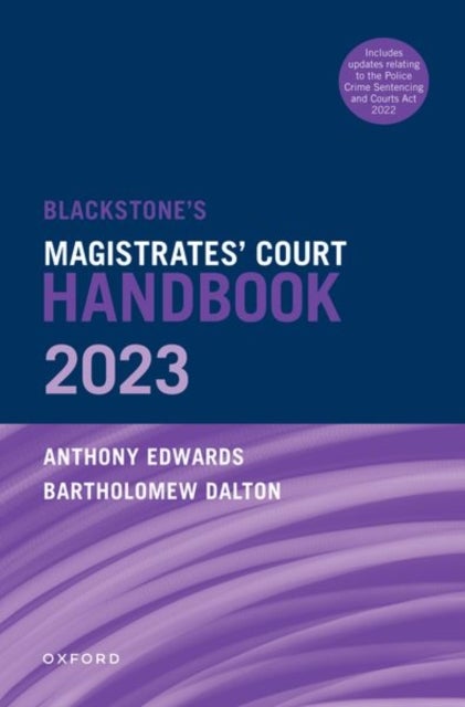 Bilde av Blackstone&#039;s Magistrates&#039; Court Handbook 2023 Av Bartholomew Dalton, Anthony Edwards