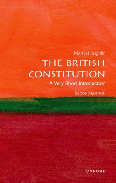Bilde av The British Constitution: A Very Short Introduction Av Martin (professor Of Public Law Professor Of Public Law London School Of Economics &amp; Politi