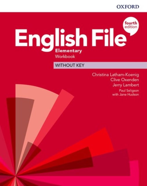 Bilde av English File: Elementary: Workbook Without Key Av Latham-koenig Latham-koenig, Clive Oxenden, Jerry Lambert