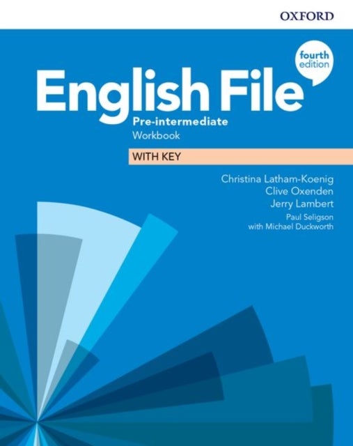 Bilde av English File: Pre-intermediate: Workbook With Key Av Christina Latham-koenig, Clive Oxenden, Jerry Lambert