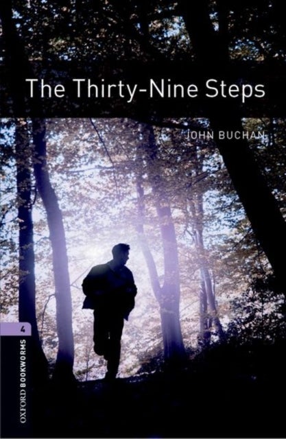 Bilde av Oxford Bookworms Library: Level 4:: The Thirty-nine Steps Av John Buchan, Nick Bullard