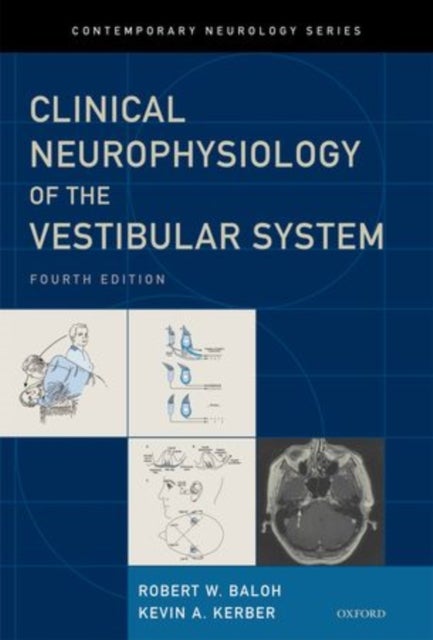 Bilde av Baloh And Honrubia&#039;s Clinical Neurophysiology Of The Vestibular System Av Md Faan Robert W. (director Neuro-ontology At Ucla Director Neuro-ontol