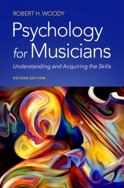 Bilde av Psychology For Musicians Av Robert H. (steinhart Foundation Distinguished Professor Of Music Steinhart Foundation Distinguished Professor Of Music Uni