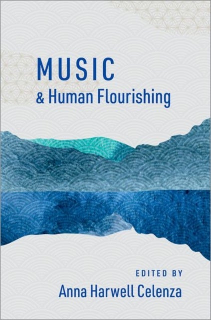 Bilde av Music And Human Flourishing