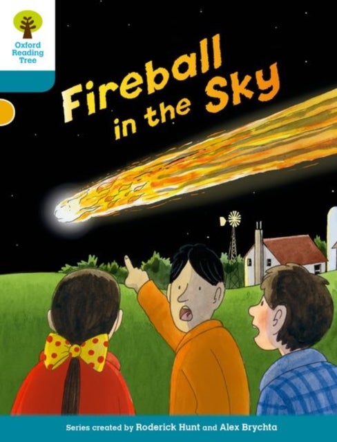 Bilde av Oxford Reading Tree Biff, Chip And Kipper Stories Decode And Develop: Level 9: Fireball In The Sky Av Roderick Hunt, Paul Shipton