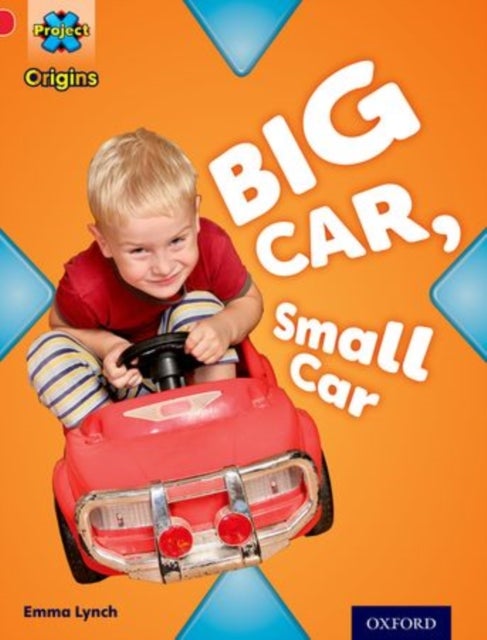 Bilde av Project X Origins: Red Book Band, Oxford Level 2: Big And Small: Big Car, Small Car Av Emma Lynch