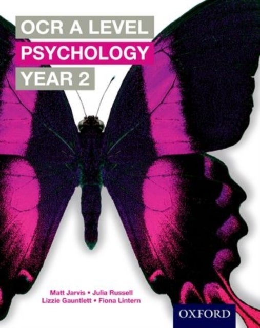 Bilde av Ocr A Level Psychology Year 2 Av Matt Jarvis, Julia Russell, Lizzie Gauntlett, Fiona Lintern
