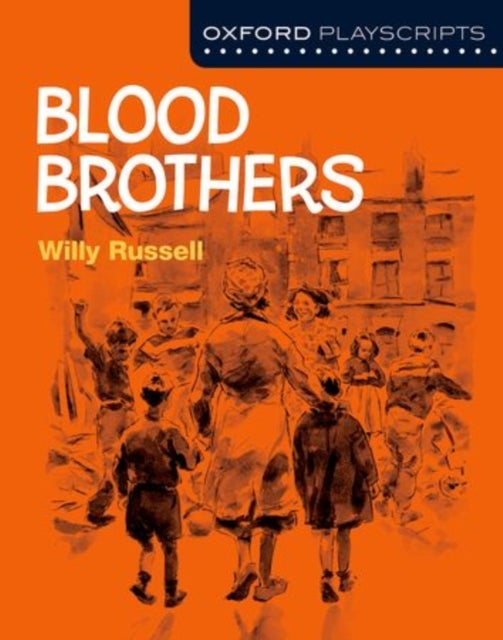 Bilde av Oxford Playscripts: Blood Brothers Av Willy Russell