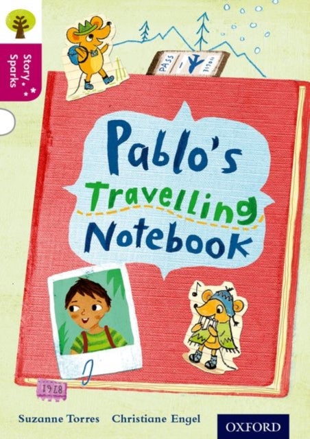 Bilde av Oxford Reading Tree Story Sparks: Oxford Level 10: Pablo&#039;s Travelling Notebook Av Cheryl Palin