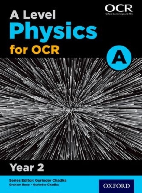 Bilde av A Level Physics For Ocr A: Year 2 Av Graham Bone, Nigel Saunders