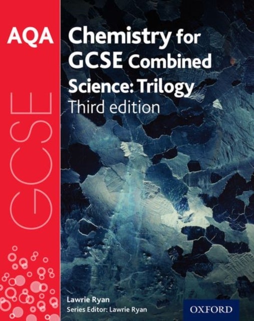 Bilde av Aqa Gcse Chemistry For Combined Science (trilogy) Student Book Av Lawrie Ryan