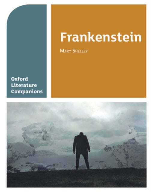 Bilde av Oxford Literature Companions: Frankenstein Av Carmel Waldron, Peter Buckroyd