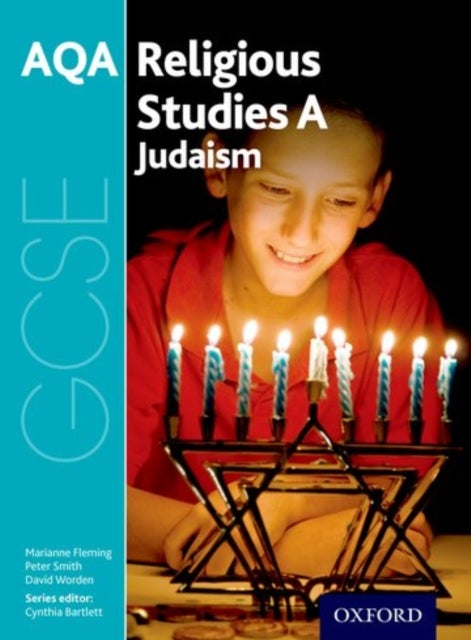 Bilde av Gcse Religious Studies For Aqa A: Judaism Av Marianne Fleming, Peter Smith, David Worden