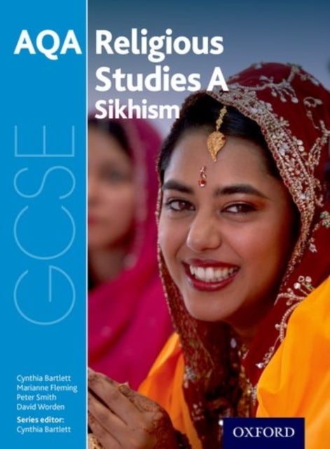Bilde av Gcse Religious Studies For Aqa A: Sikhism Av Marianne Fleming, Peter Smith, David Worden