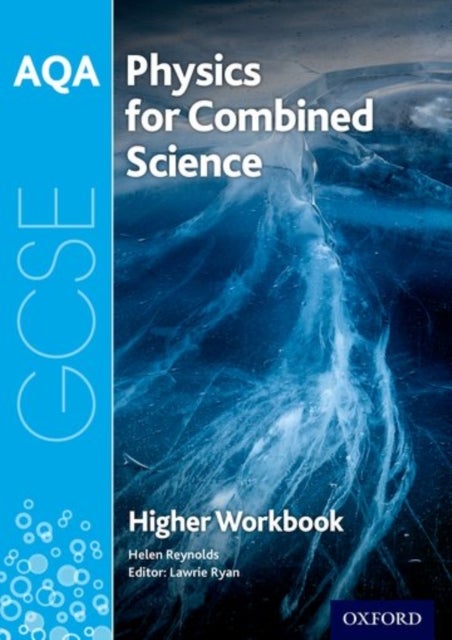 Bilde av Aqa Gcse Physics For Combined Science (trilogy) Workbook: Higher Av Helen Reynolds