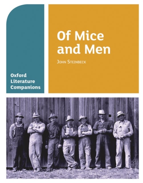 Bilde av Oxford Literature Companions: Of Mice And Men Av Carmel Waldron, Peter Buckroyd