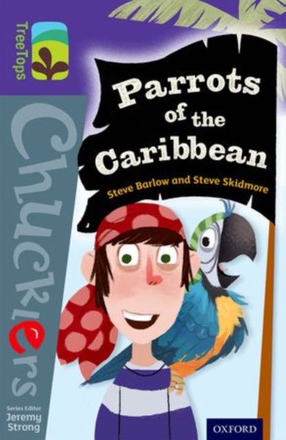 Bilde av Oxford Reading Tree Treetops Chucklers: Level 11: Parrots Of The Caribbean Av Steve Barlow, Steve Skidmore