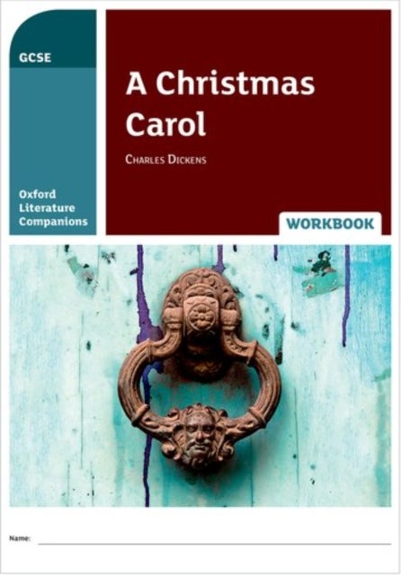 Bilde av Oxford Literature Companions: A Christmas Carol Workbook Av Carmel Waldron, Peter Buckroyd