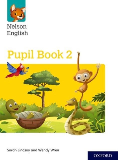 Bilde av Nelson English: Year 2/primary 3: Pupil Book 2 Av Sarah Lindsay, Wendy Wren
