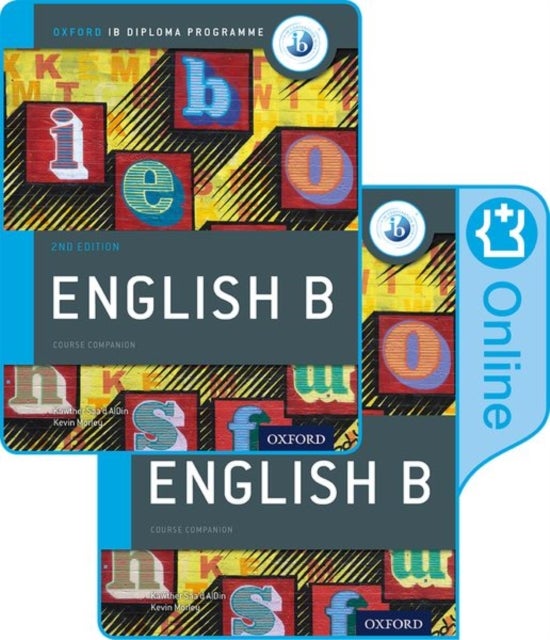 Bilde av Ib English B Course Book Pack: Oxford Ib Diploma Programme (print Course Book &amp; Enhanced Online Cour Av Kevin Morley, Kawther Saa&#039;d Aldin