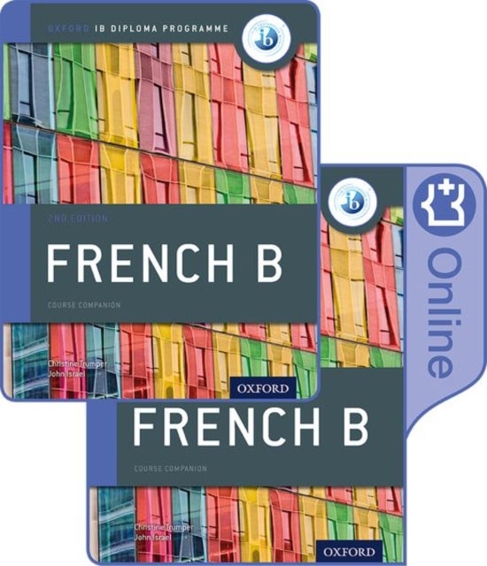 Bilde av Oxford Ib Diploma Programme: Ib French B Print And Enhanced Online Course Book Pack Av Christine Trumper, John Israel
