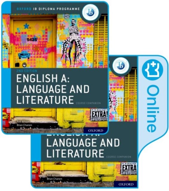 Bilde av Oxford Ib Diploma Programme: English A: Language And Literature Print And Enhanced Online Course Boo Av Brian Chanen, Rob Allison
