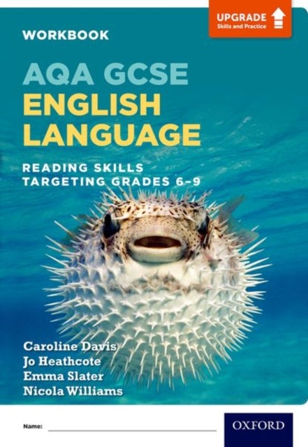 Bilde av Aqa Gcse English Language: Reading Skills Workbook - Targeting Grades 6-9 Av Caroline Davis, Nicola Williams, Emma Winstanley