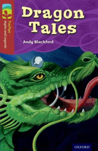 Bilde av Oxford Reading Tree Treetops Myths And Legends: Level 15: Dragon Tales Av Andy Blackford