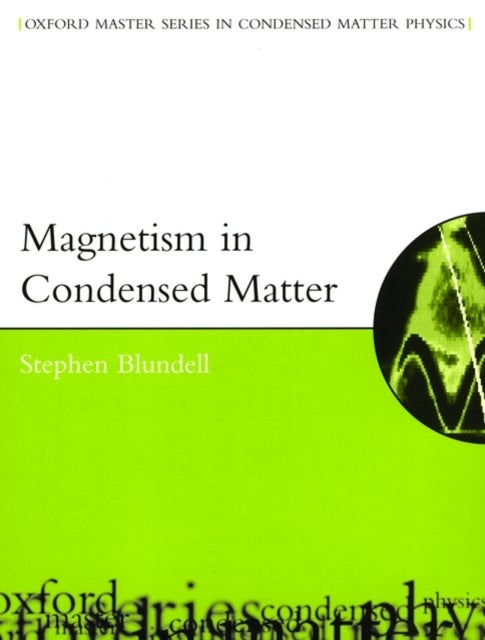 Bilde av Magnetism In Condensed Matter Av Stephen (department Of Physics University Of Oxford) Blundell