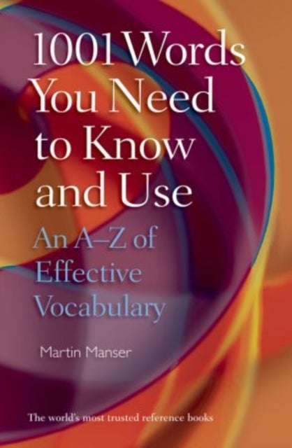 Bilde av 1001 Words You Need To Know And Use Av Martin (freelance) Manser