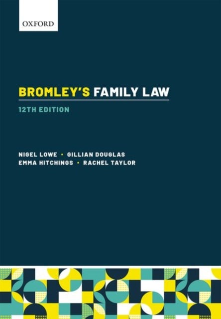 Bilde av Bromley&#039;s Family Law Av Nigel (qc (hon) Emeritus Professor Of Law Cardiff University) Lowe, Gillian (professor Of Law Emerita King&#039;s College