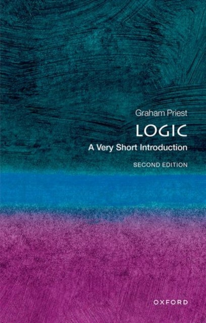 Bilde av Logic: A Very Short Introduction Av Graham (distinguished Professor Of Philosophy At The Cuny Graduate Center) Priest