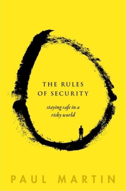 Bilde av The Rules Of Security Av Paul (honorary Principal Research Fellow Martin